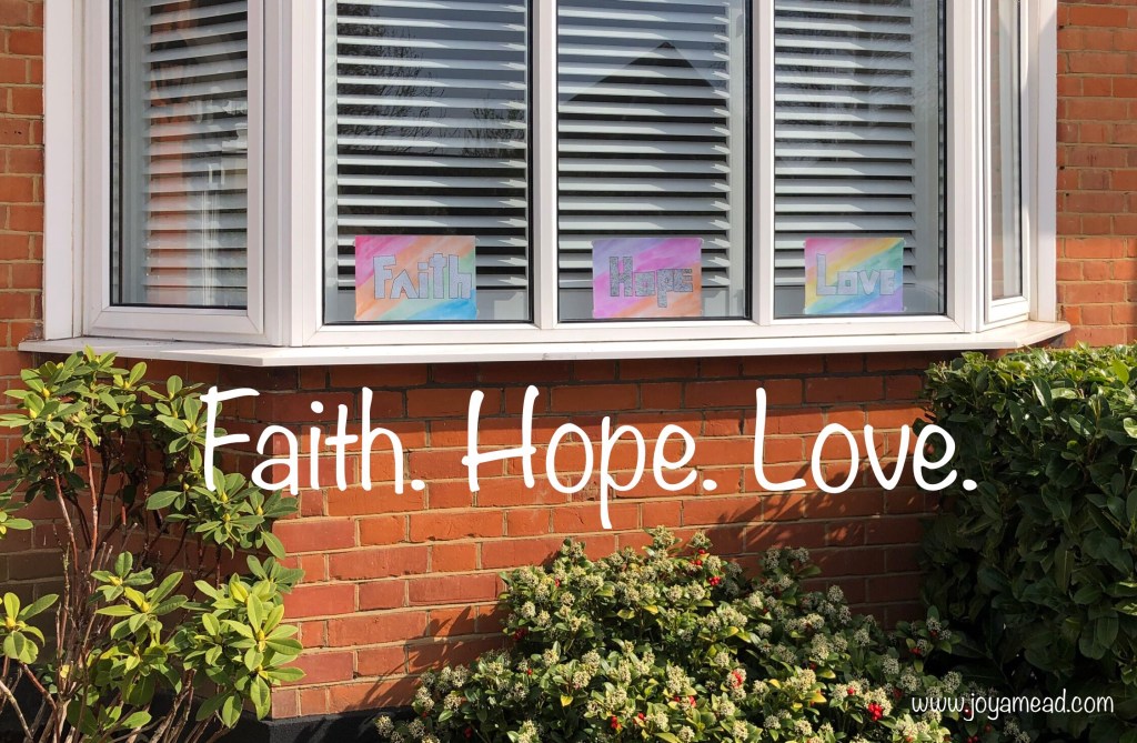 Faith. Hope. Love.